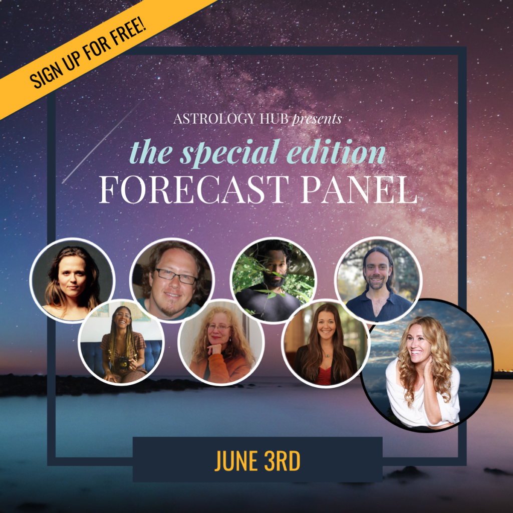 FREE Summer Solstice Panel with Astrology Hub June 3rd at 4pm PDT