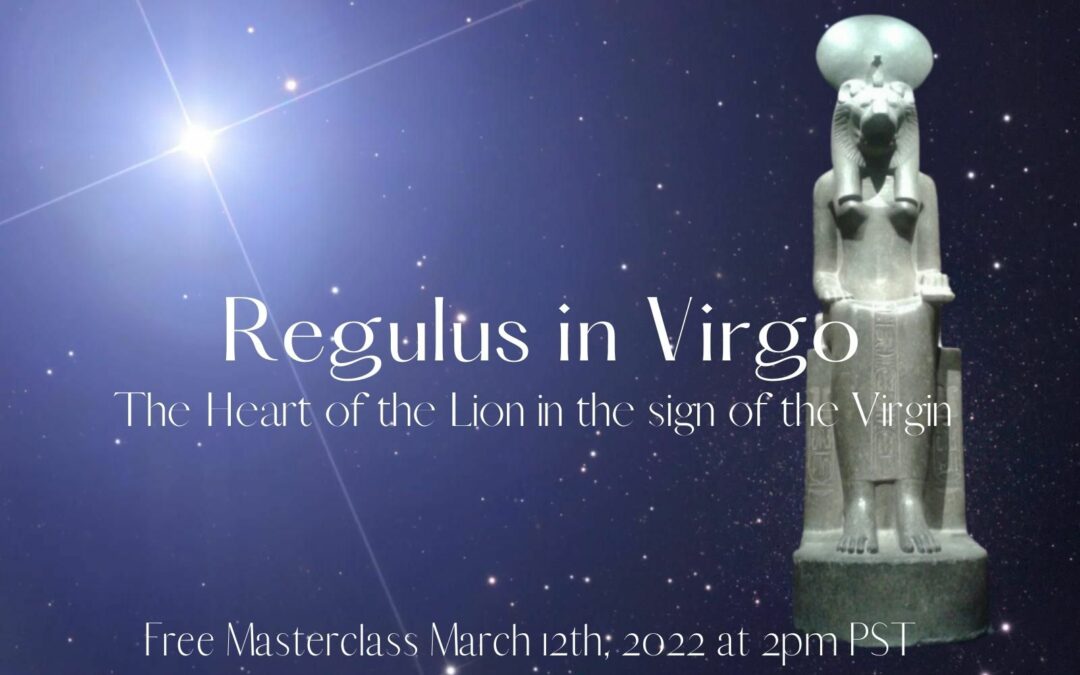 Regulus in Virgo- The Heart of the Lion in the sign of the Virgin (FREE MASTERCLASS 4/10)